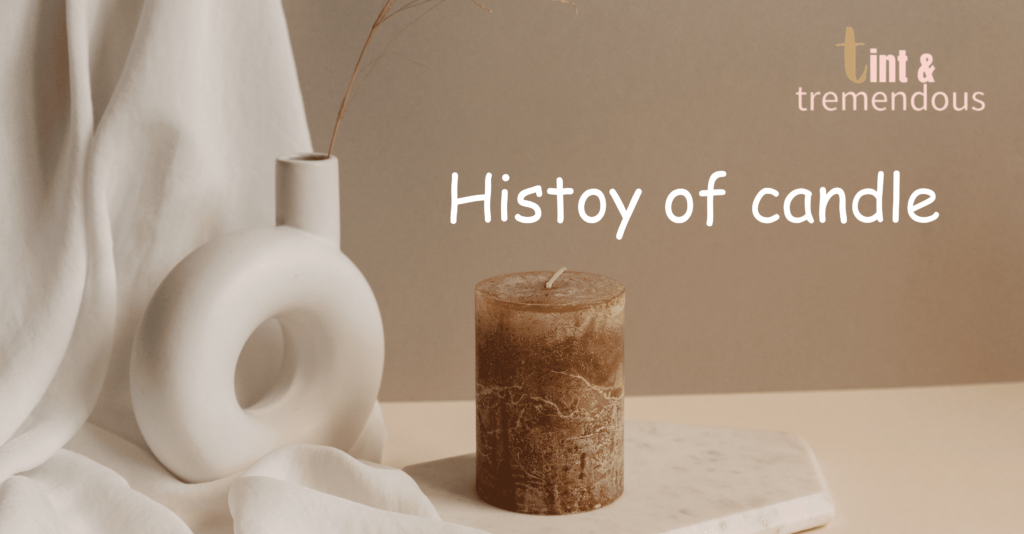 The history of the candle